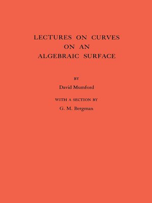 cover image of Lectures on Curves on an Algebraic Surface. (AM-59), Volume 59